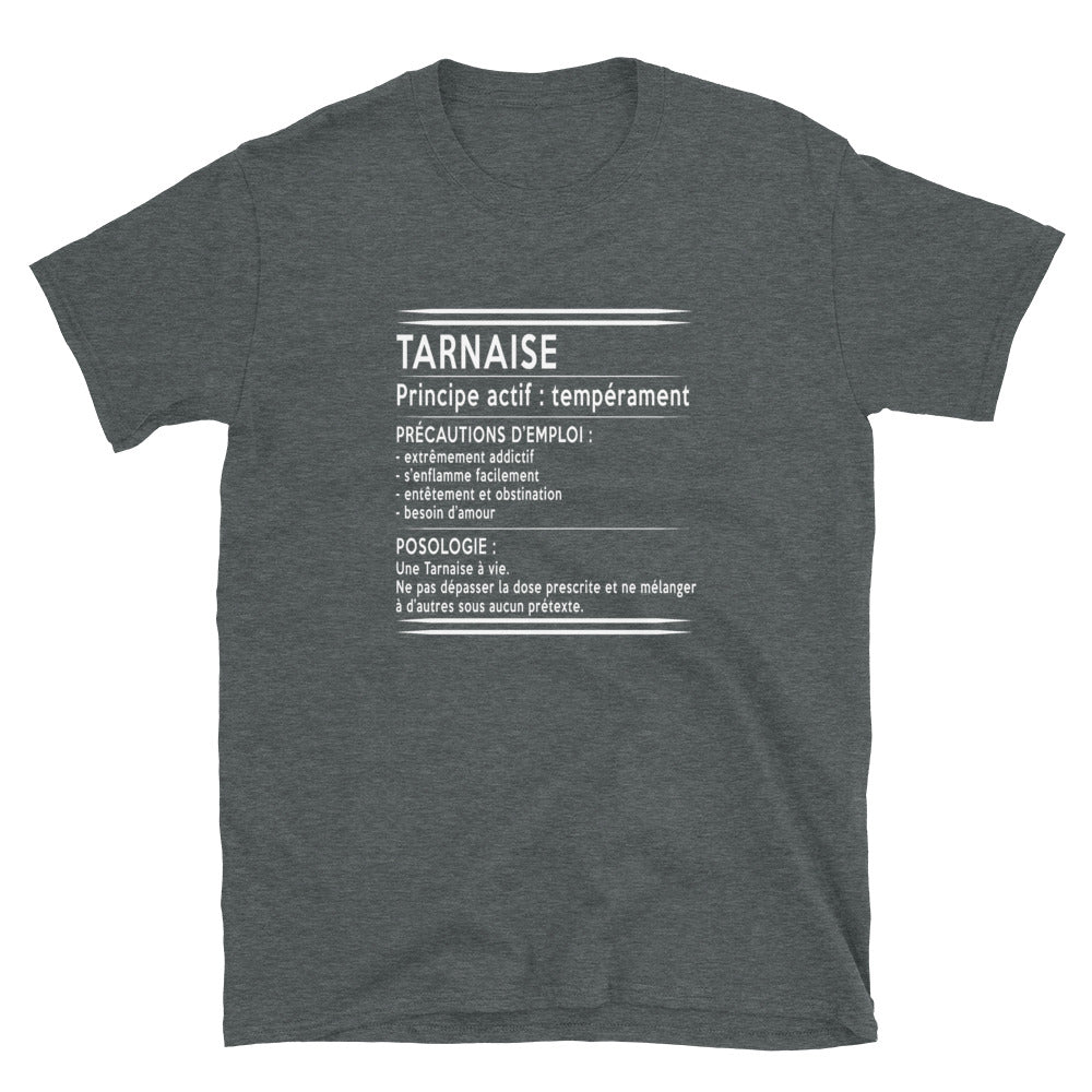 T-shirt Tarnaise noir - texte humoristique sur la posologie