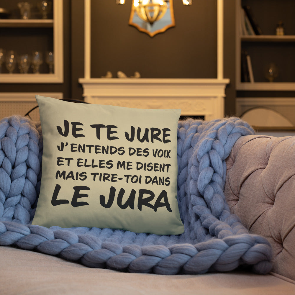 Tire toi dans le Jura - Franche-Comté - Coussin décoratif et humoristique sur le Jura (marche pour le Jura Suisse) - Ici & Là - T-shirts & Souvenirs de chez toi