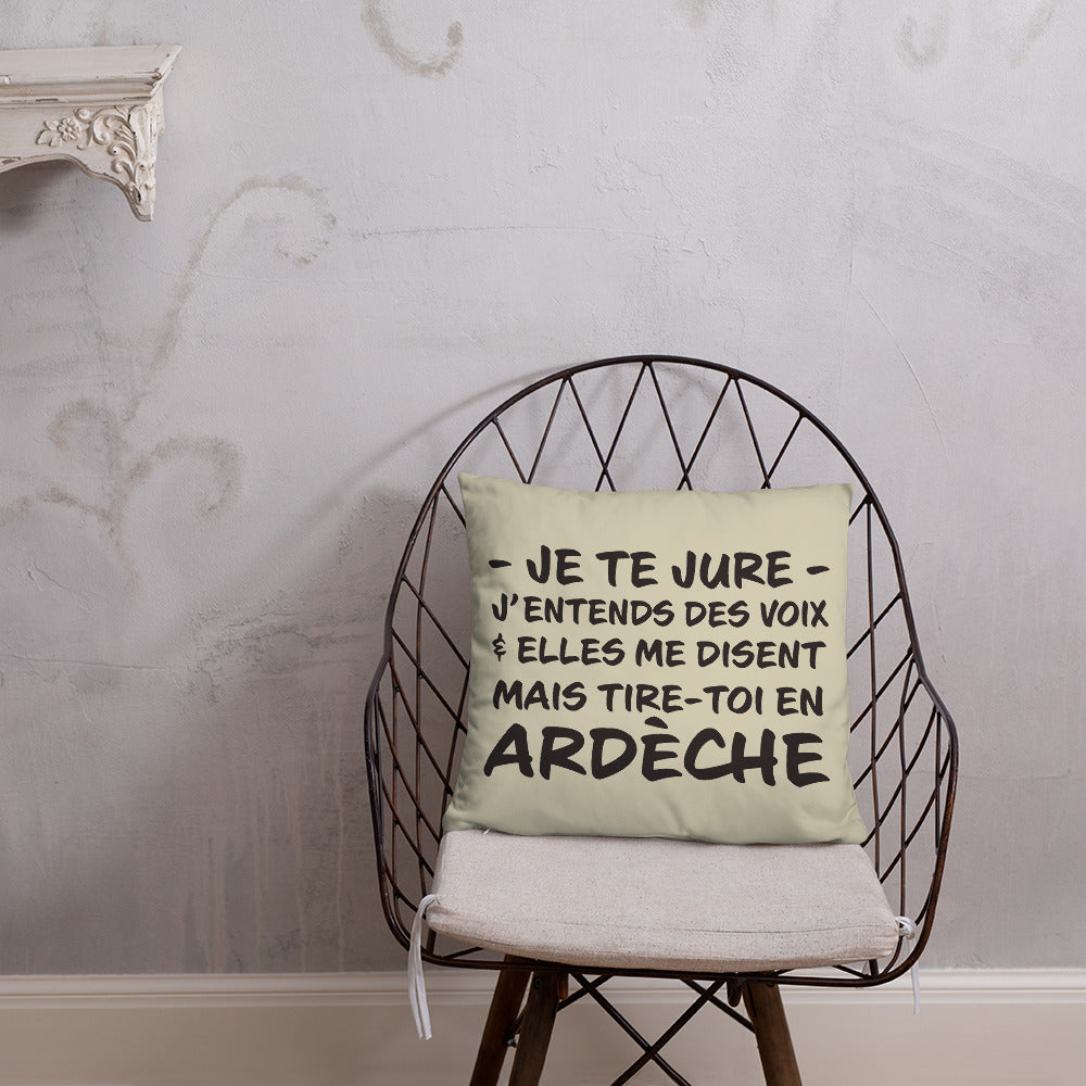 Tire toi en Ardèche - Coussin décoratif et humoristique sur l'Ardèche - Ici & Là - T-shirts & Souvenirs de chez toi