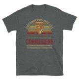 Endroits Corréziens - T-shirt Standard - Ici & Là - T-shirts & Souvenirs de chez toi