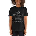 Portugaise tout depend de toi - T-shirts Boyfriend cut Standard - Ici & Là - T-shirts & Souvenirs de chez toi