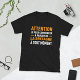 Je peux parler de la Bretagne à tout moment - T-shirt Standard - Ici & Là - T-shirts & Souvenirs de chez toi