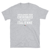 Ma mère est Italienne - T-shirt Standard - Ici & Là - T-shirts & Souvenirs de chez toi