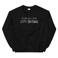 Thumbnail for fée pas chier cette Bretonne - Sweatshirt - Ici & Là - T-shirts & Souvenirs de chez toi