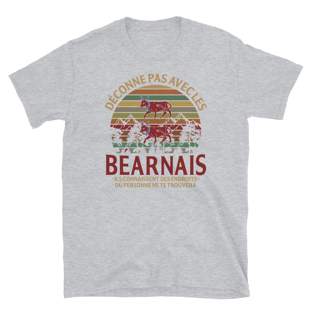 Déconne pas avec les Béarnais - T-shirt Standard - Ici & Là - T-shirts & Souvenirs de chez toi