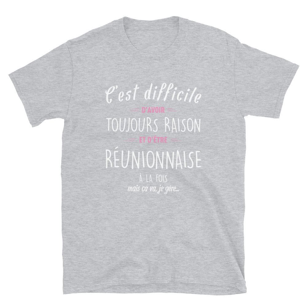 Avoir Raison Réunionnaise - T-shirt Boy friend Cut - Standard - Ici & Là - T-shirts & Souvenirs de chez toi