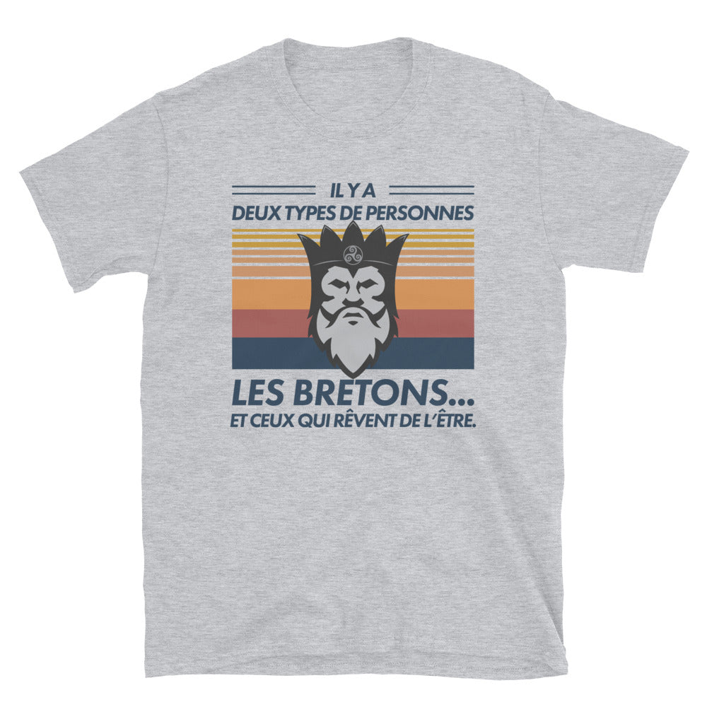 Deux types de Personnes : Les Bretons - T-shirt Standard - Ici & Là - T-shirts & Souvenirs de chez toi