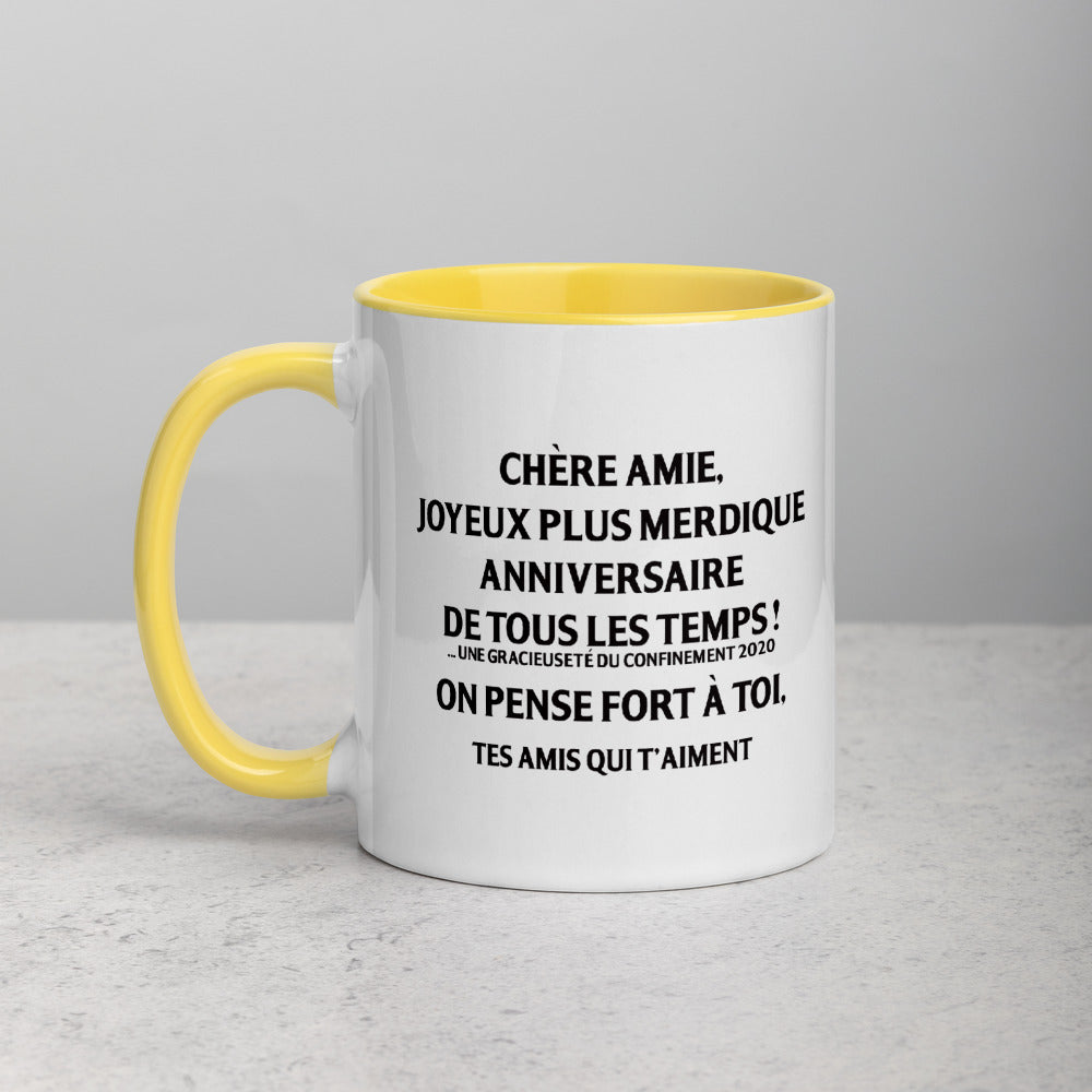 Amie Joyeux plus merdique anniversaire de tous les temps  r - Mug Tasse Couleurs intérieures - Ici & Là - T-shirts & Souvenirs de chez toi