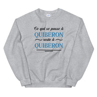 Thumbnail for Ce qui se passe à Quibéron reste à Quibéron - Bretagne - Sweatshirt - Ici & Là - T-shirts & Souvenirs de chez toi