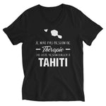 Je n'ai pas besoin de thérapie Tahiti - T-shirt col V - Ici & Là - T-shirts & Souvenirs de chez toi