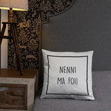 Franche Comté - Nenni ma foi - Coussin décoratif - Ici & Là - T-shirts & Souvenirs de chez toi