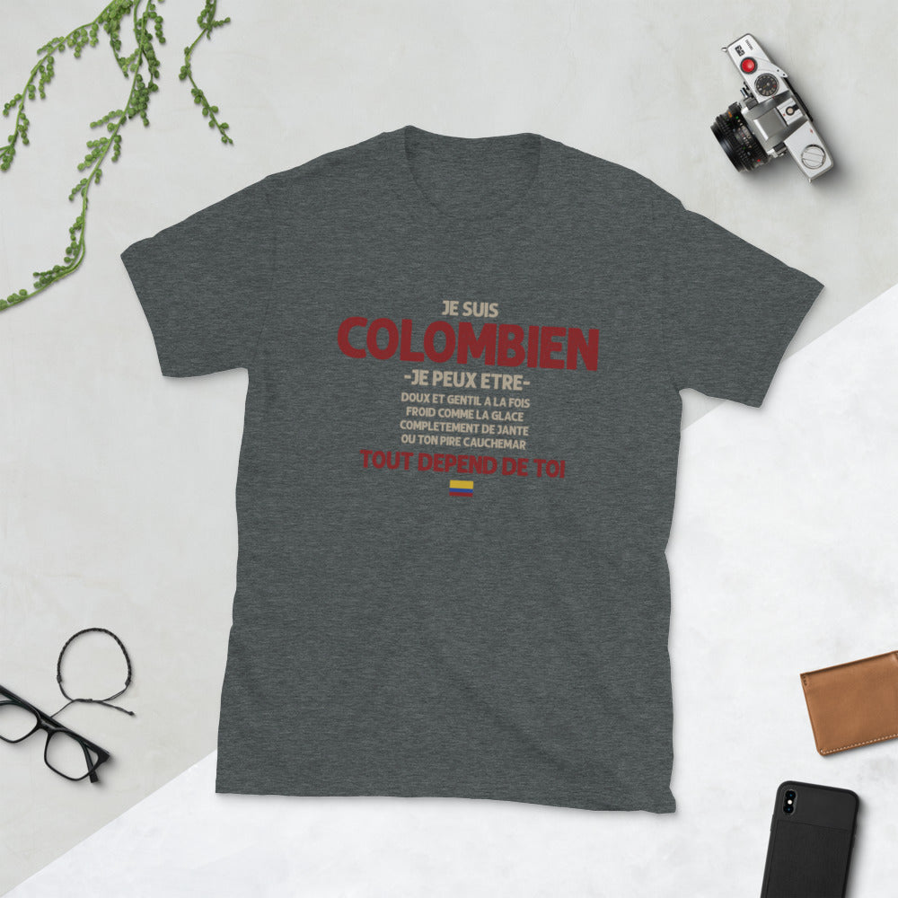 Colombien ça dépend de toi - T-shirt Standard - Ici & Là - T-shirts & Souvenirs de chez toi