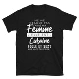 Ne me drague pas ma femme est Cubaine - T-shirt Standard - Ici & Là - T-shirts & Souvenirs de chez toi