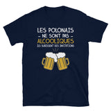 Les Polonais ne sont pas alcooliques - T-shirt Standard - Ici & Là - T-shirts & Souvenirs de chez toi