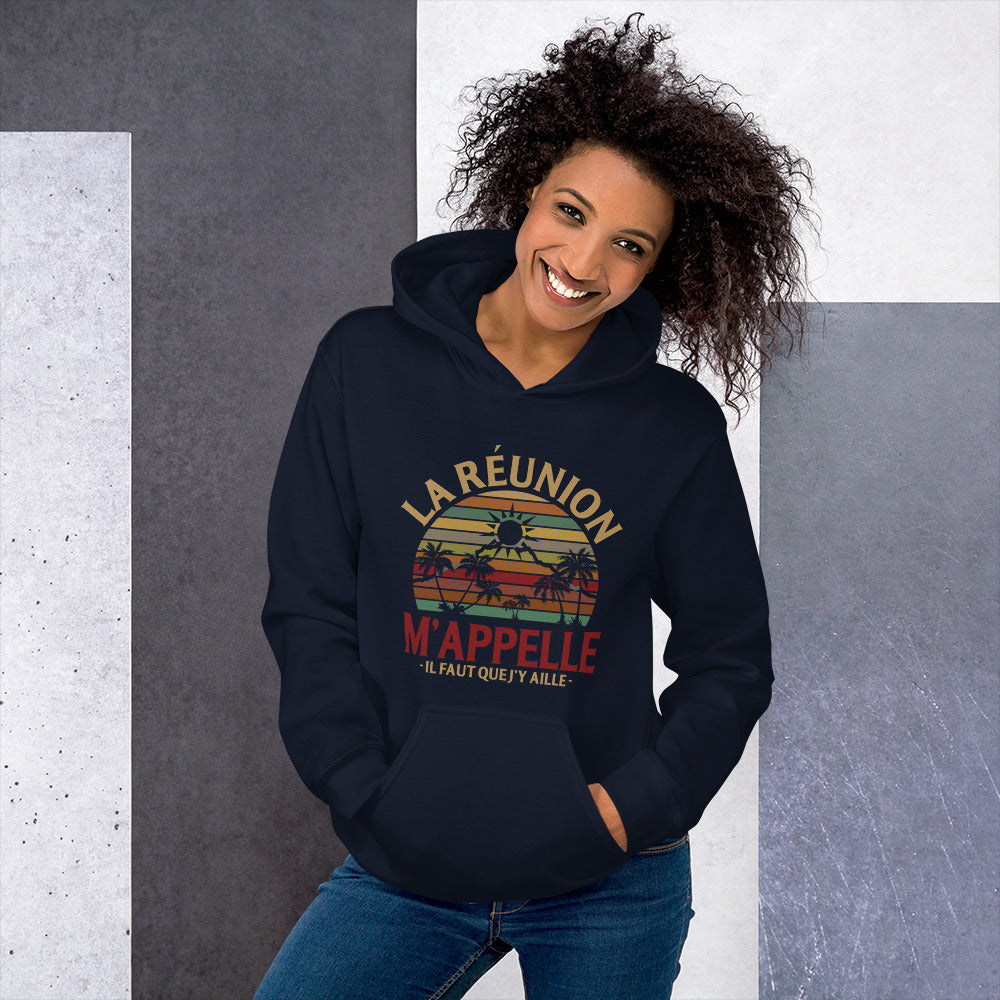 La Réunion m'appelle, il faut que j'y aille - Sweatshirt à capuche - Ici & Là - T-shirts & Souvenirs de chez toi