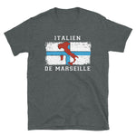 Italien de Marseille - T-shirt Standard - Ici & Là - T-shirts & Souvenirs de chez toi