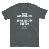 Boire avec un breton c'est mieux - Modération - T-shirt Standard - Ici & Là - T-shirts & Souvenirs de chez toi