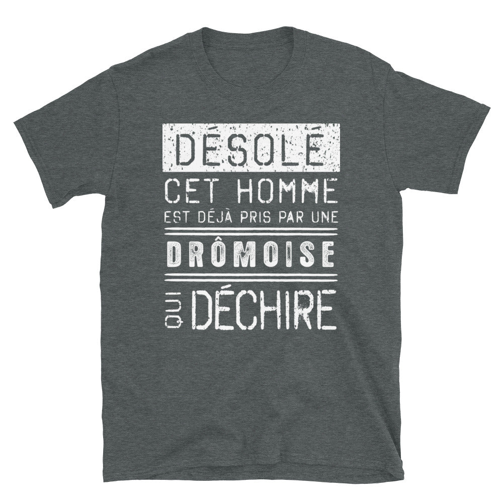 Dromoise-desole T-shirt Standard - Ici & Là - T-shirts & Souvenirs de chez toi