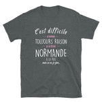 Avoir Raison Normande - T-shirt Boy friend Cut - Standard - Ici & Là - T-shirts & Souvenirs de chez toi