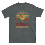 Endroit déconne pas Lorrain - T-shirts Unisexe Standard - Ici & Là - T-shirts & Souvenirs de chez toi