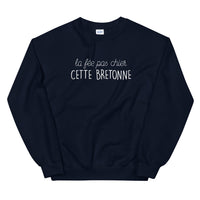 Thumbnail for fée pas chier cette Bretonne - Sweatshirt - Ici & Là - T-shirts & Souvenirs de chez toi