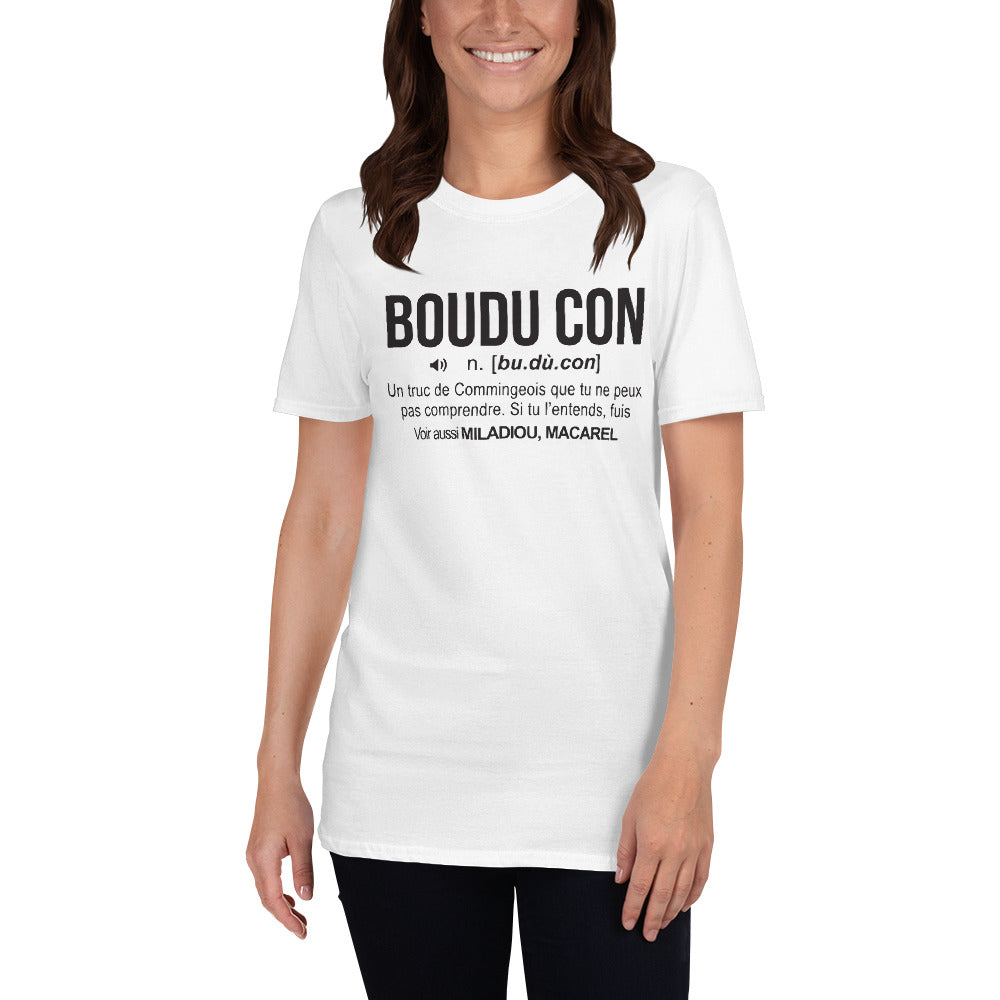 Boudu Con - Comminges - Définition - Haute garonne - T-shirt Standard - Ici & Là - T-shirts & Souvenirs de chez toi