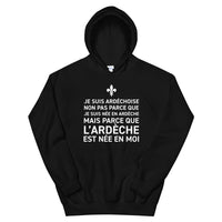 Thumbnail for Ardéchoise, L'Ardèche est née en moi - Sweatshirt à capuche - Ici & Là - T-shirts & Souvenirs de chez toi