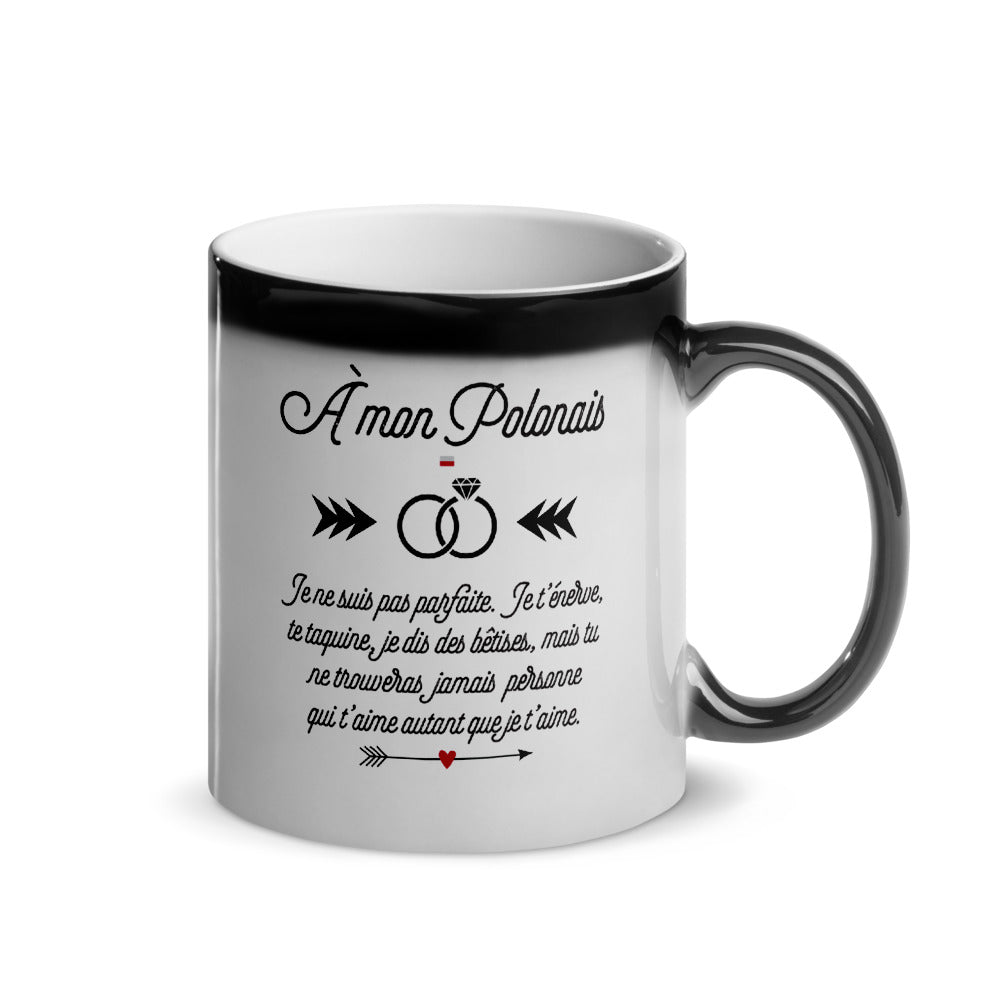 À mon Polonais - Tasse magique - Mug magique noire lorsqu'elle est vide. - Ici & Là - T-shirts & Souvenirs de chez toi