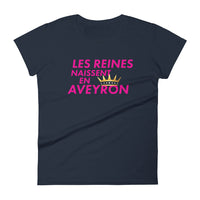Thumbnail for Les reines naissent en Aveyron - T-shirt à Manches Courtes pour Femmes - Ici & Là - T-shirts & Souvenirs de chez toi