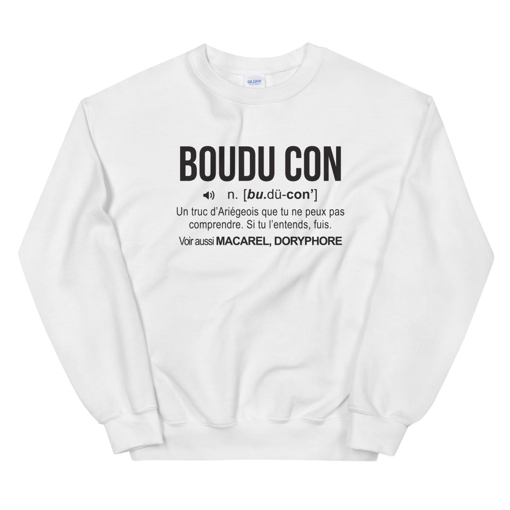 Definition Boudu Con - ariège - Sweatshirt - Ici & Là - T-shirts & Souvenirs de chez toi