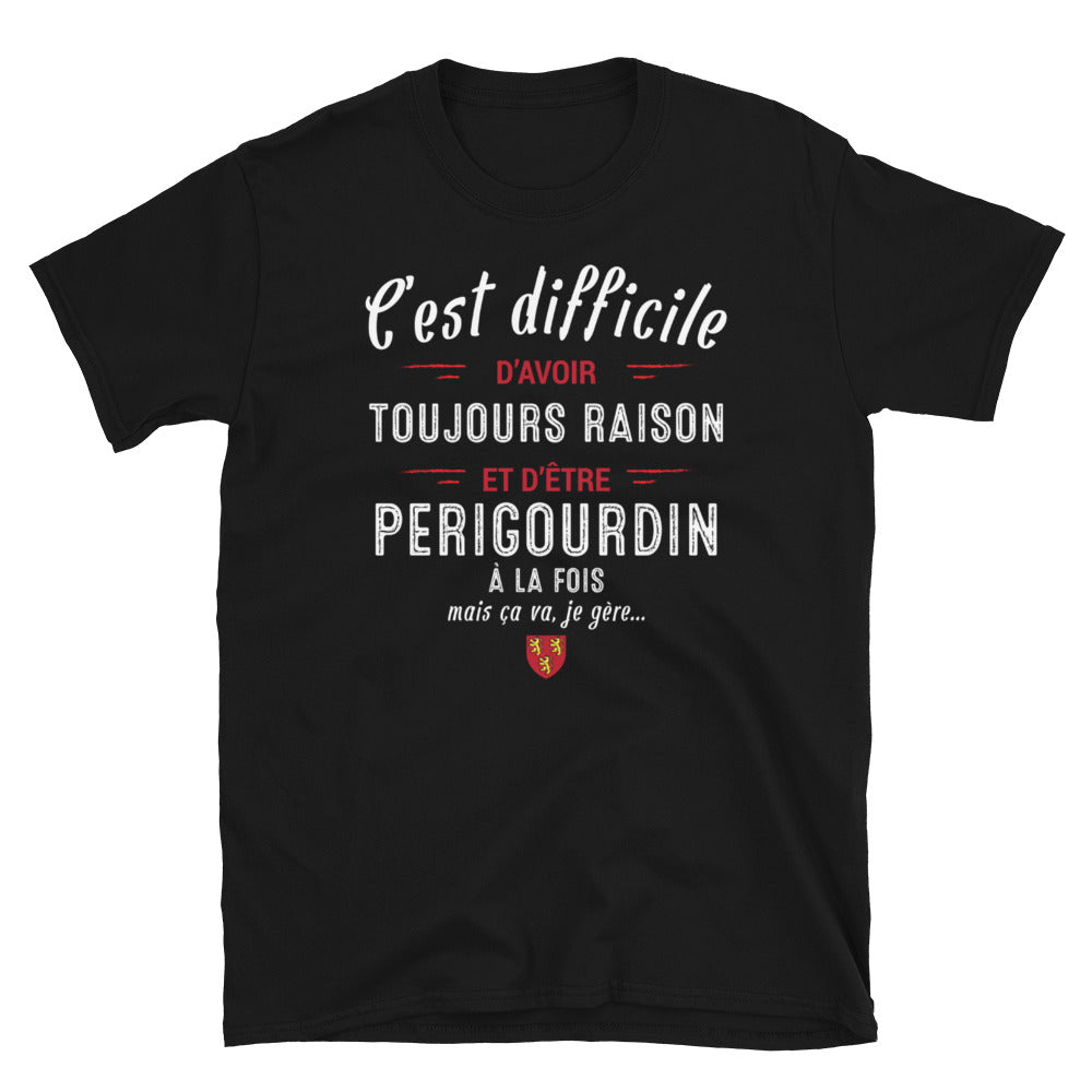 T-shirt Périgord bleu marine dos - C'est difficile d'avoir toujours raison