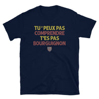 Thumbnail for T-shirt Bourgogne gris foncé - Tu ne peux pas comprendre t'es pas bourguignon