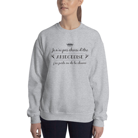 Choix Ariégeoise - Sweatshirt - Ici & Là - T-shirts & Souvenirs de chez toi