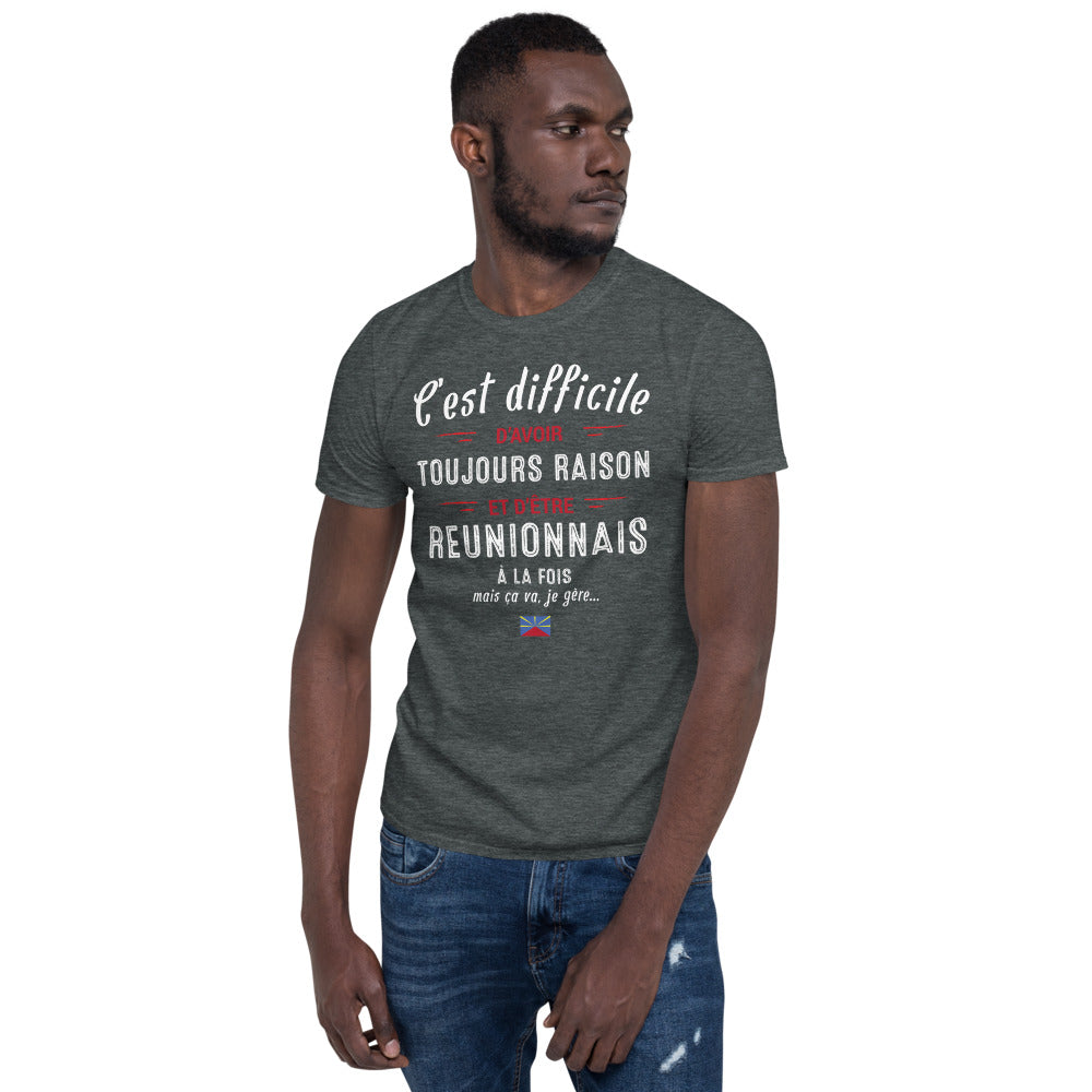 T-shirt Réunionnais noir dos - C'est difficile d'avoir toujours raison