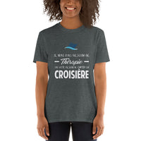 Thumbnail for T-shirt Croisière marine - Je n'ai pas besoin de thérapie