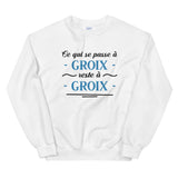 Ce qui se passe à Groix reste à Groix - Bretagne - Sweatshirt - Ici & Là - T-shirts & Souvenirs de chez toi