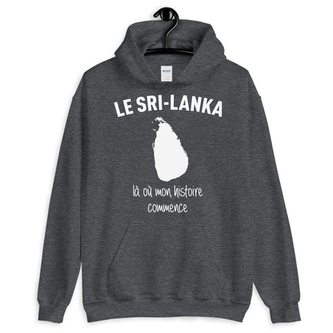 Sri Lanka là où mon histoire commence - Sweatshirt à capuche - Ici & Là - T-shirts & Souvenirs de chez toi