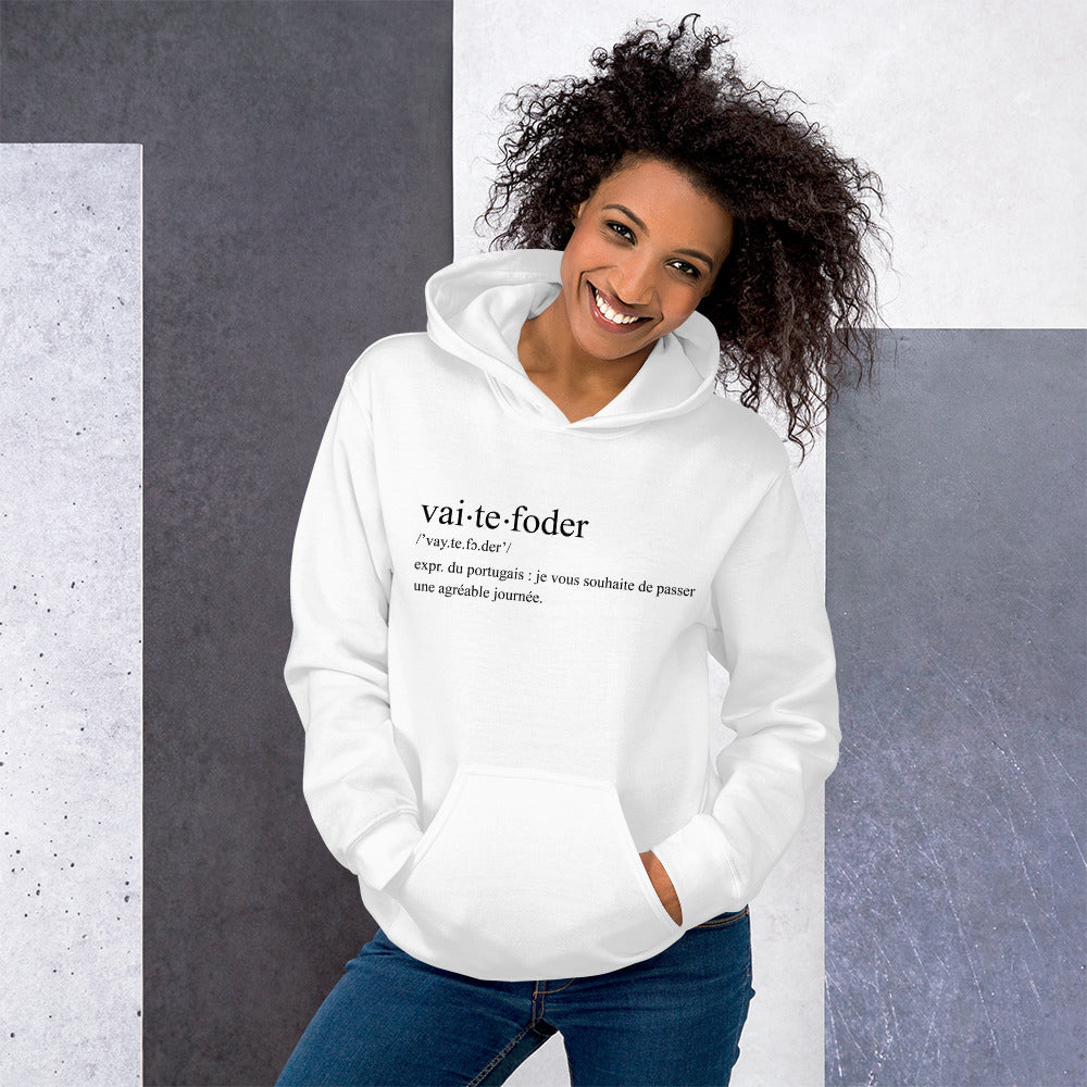 Définition drôle Vai te foder - Portugal - Sweatshirt à capuche - Ici & Là - T-shirts & Souvenirs de chez toi