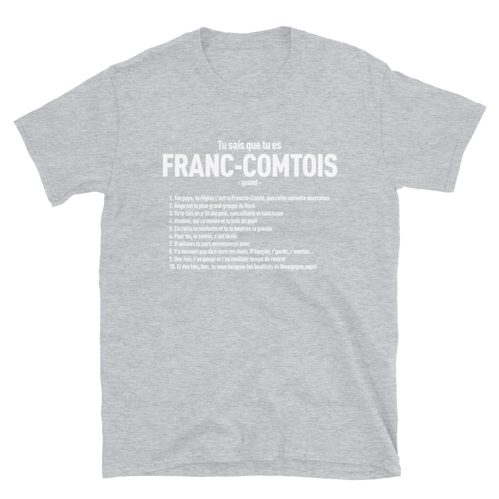 Tu sais Franc Comtois - T-shirts Unisexe Standard - Ici & Là - T-shirts & Souvenirs de chez toi