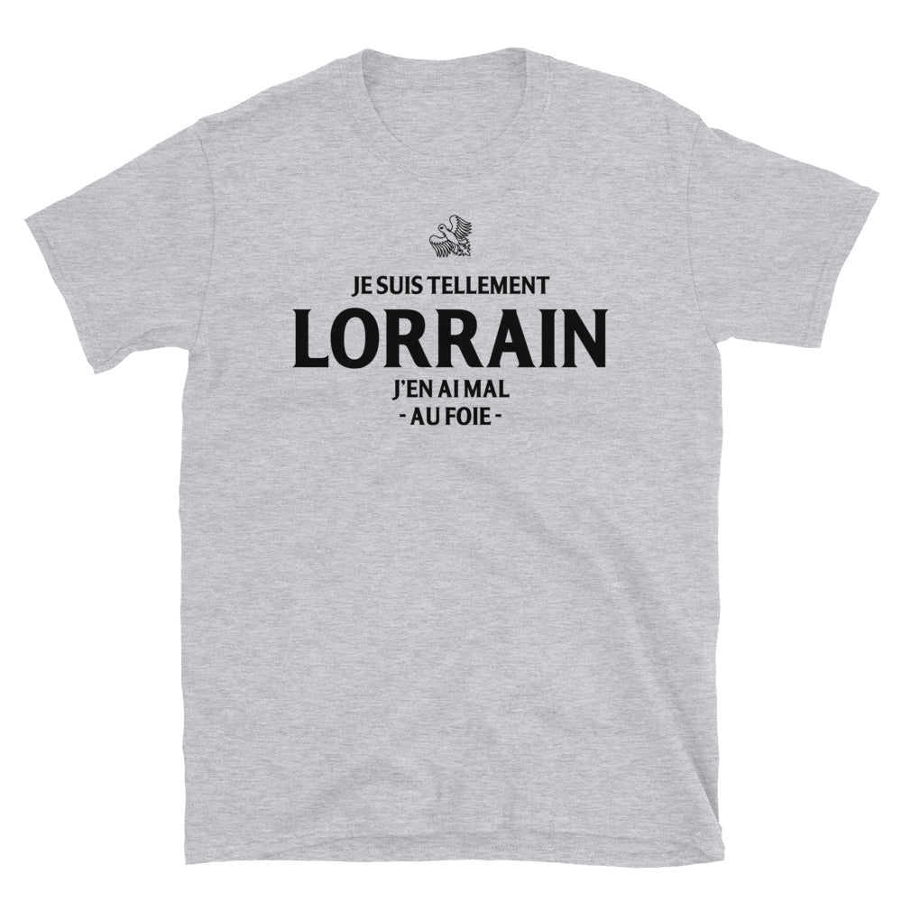 Lorrain Mal au foie - T-shirt Standard - Ici & Là - T-shirts & Souvenirs de chez toi
