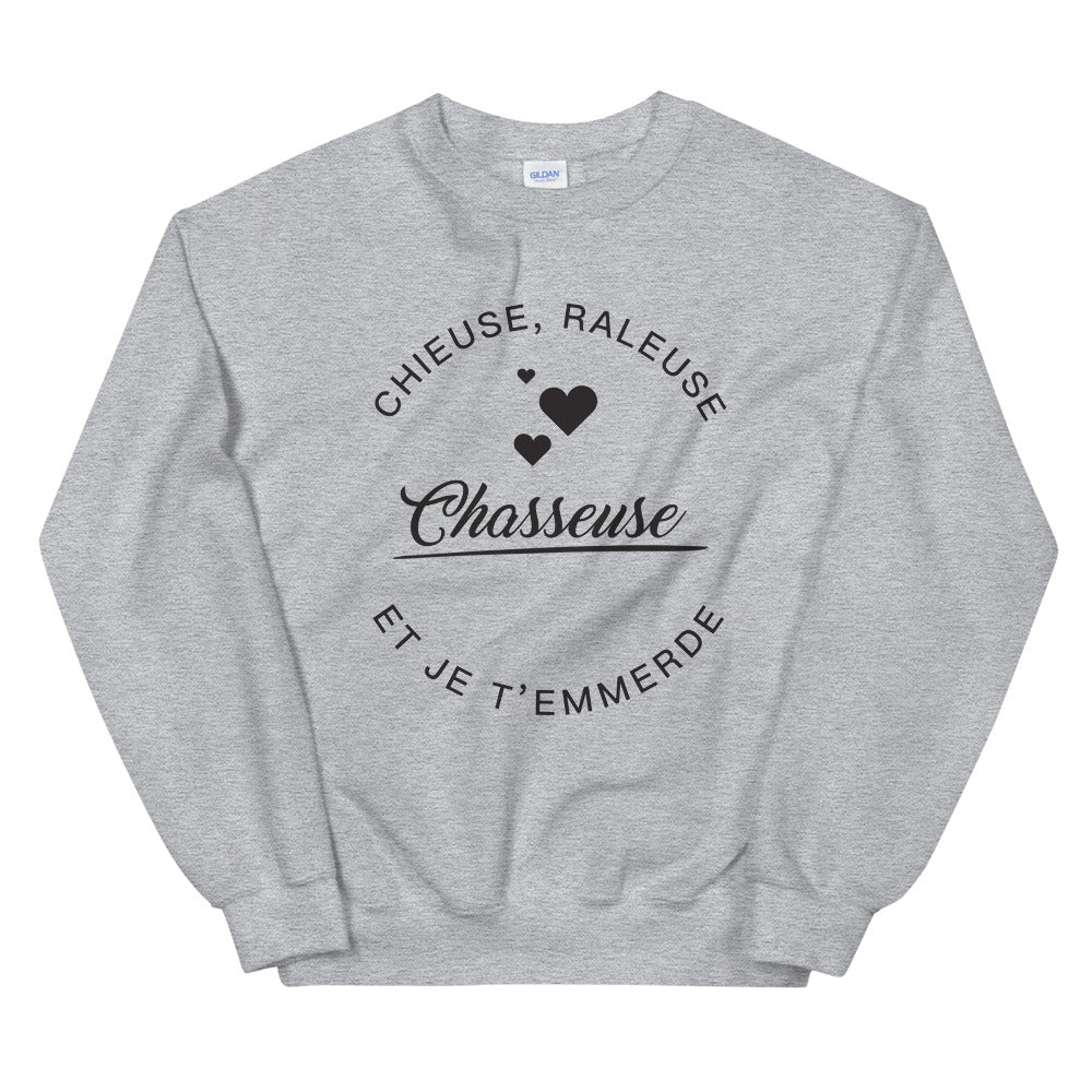 Chasseuse et je t'emm***de - Sweatshirt - Ici & Là - T-shirts & Souvenirs de chez toi