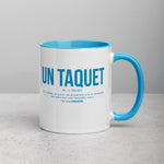 Définition drôle du Taquet pour le café des sudistes  et Provençaux le matin  - Mug Tasse Couleurs intérieures - Ici & Là - T-shirts & Souvenirs de chez toi