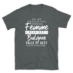 Ne me drague pas ma femme est Bulgare - T-shirt Standard - Ici & Là - T-shirts & Souvenirs de chez toi