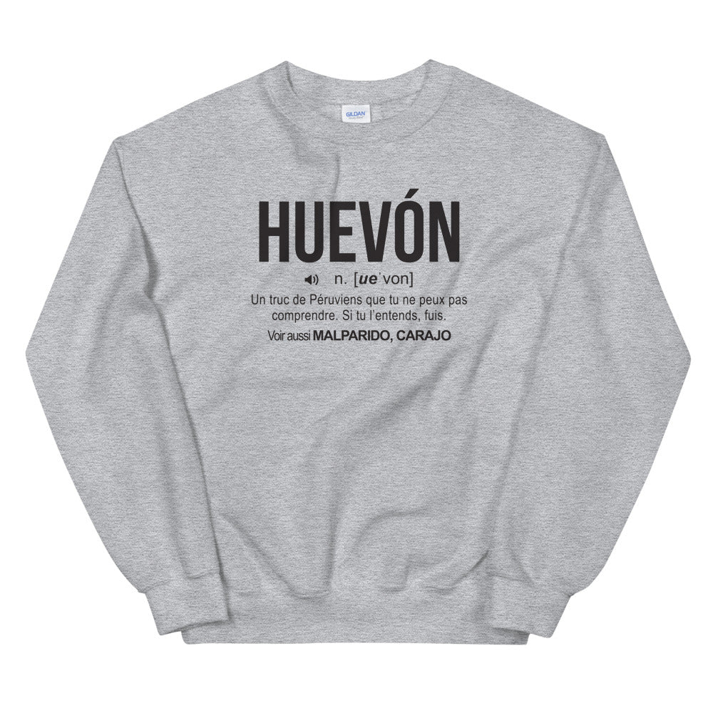 Definition Huevon - Pérou - Sweatshirt - Ici & Là - T-shirts & Souvenirs de chez toi