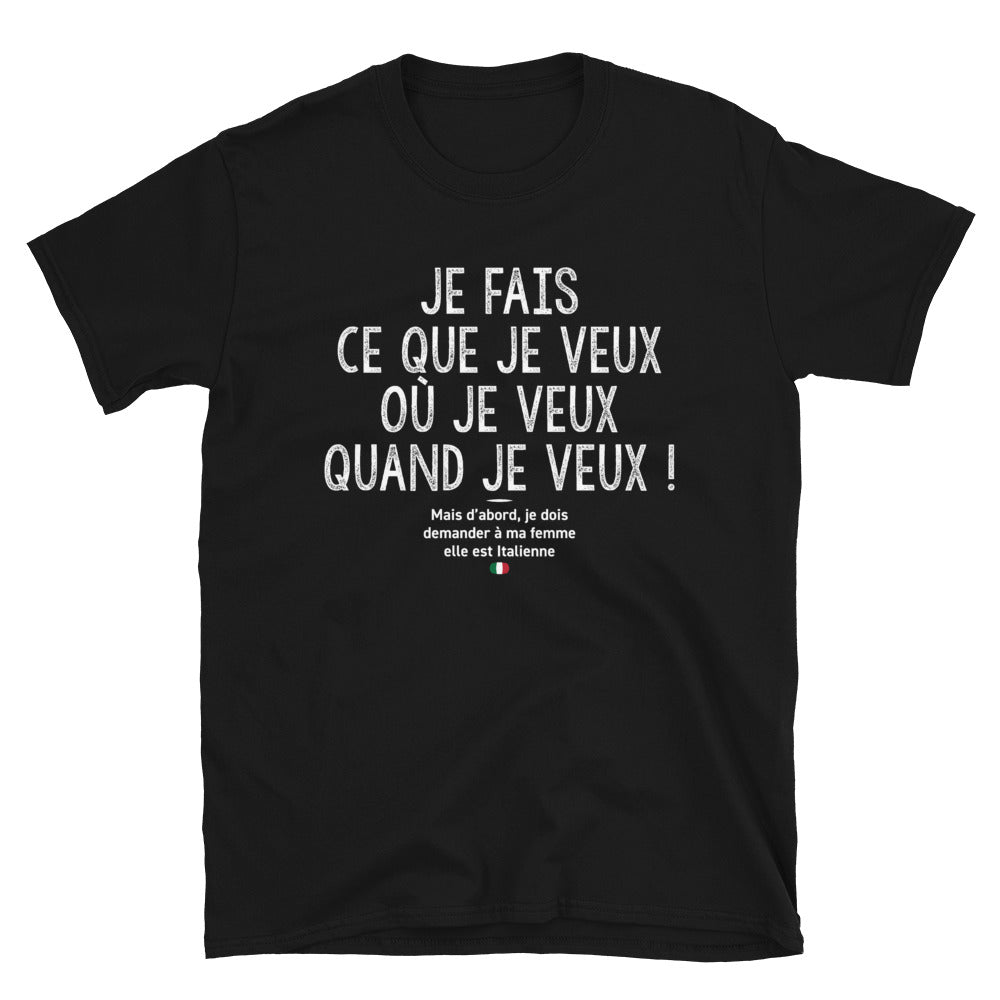 T-shirt Italie noir - Je fais ce que je veux mais ma femme est Italienne