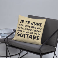 Thumbnail for Coussin décoratif pour les Guitaristes Je te jure j'entends des voix : 45 cm x 45 cm - Ici & Là - T-shirts & Souvenirs de chez toi