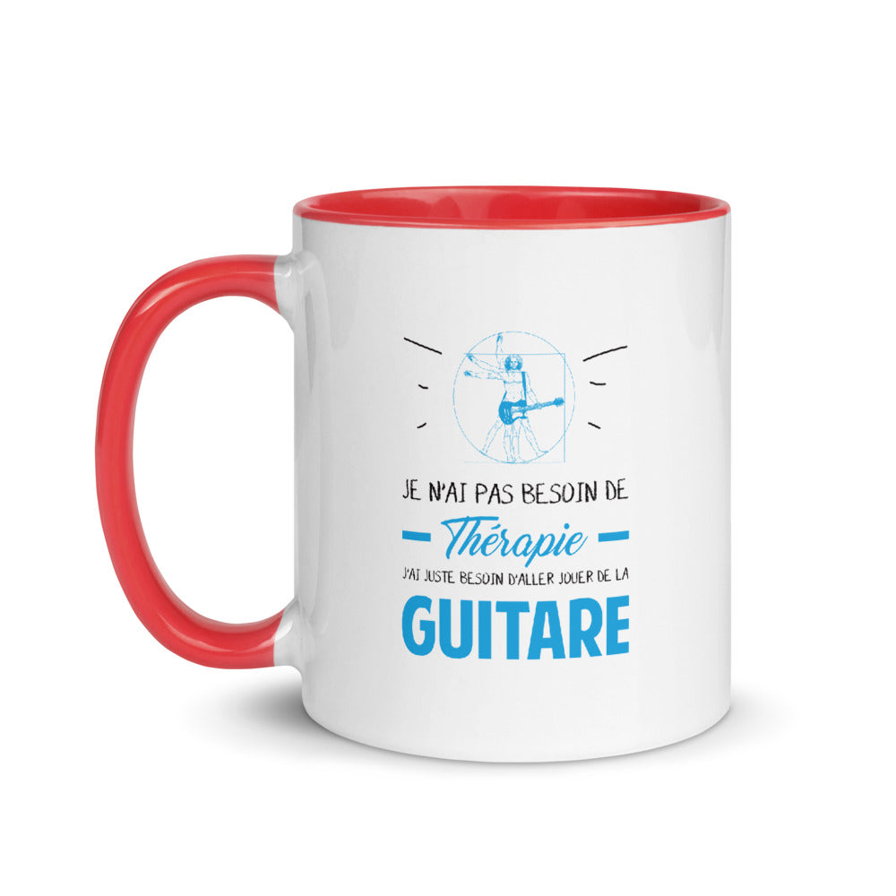 Mug ou tasse pour les guitaristes - à Intérieur Coloré je n'ai pas besoin de thérapie - Ici & Là - T-shirts & Souvenirs de chez toi