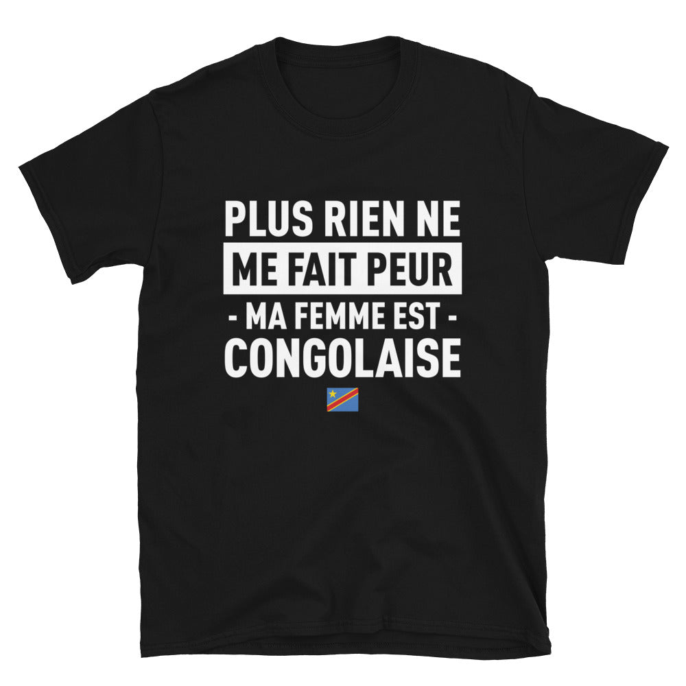 T-shirt Congo noir - Plus rien ne me fait peur ma femme est