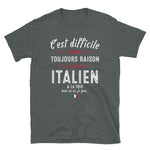 Italien  Raison - T-shirt Standard - Ici & Là - T-shirts & Souvenirs de chez toi