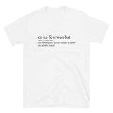 Définition humoristique : ou ka fè mwen bat - créole martiniquais & humour - T-shirt Standard - Ici & Là - T-shirts & Souvenirs de chez toi